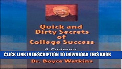 [PDF] Quick and Dirty Secrets of College Success: A Professor Tells It All Popular Online
