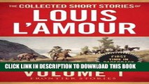 [PDF] The Collected Short Stories of Louis L Amour, Volume 1: Frontier Stories Popular Colection