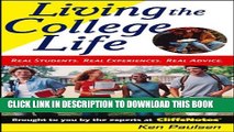 [PDF] Living the College Life: Real Students, Real Experiences, Real Advice (Cliffs Notes S) Full