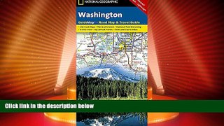 Big Deals  Washington (National Geographic Guide Map)  Free Full Read Most Wanted