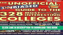 [PDF] The Unofficial, Unbiased Guide to the 328 Most Interesting Colleges 2004: A Trent and Seppy