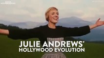 Julie Andrews’ Hollywood Evolution