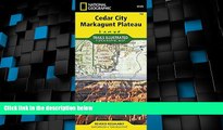 Big Deals  Cedar City, Markagunt Plateau (National Geographic Trails Illustrated Map)  Free Full