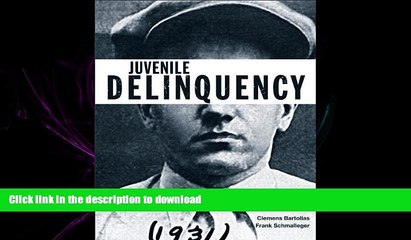 READ PDF Juvenile Delinquency (The Justice Series) READ PDF BOOKS ONLINE