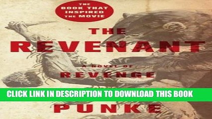 [PDF] The Revenant: A Novel of Revenge Full Online