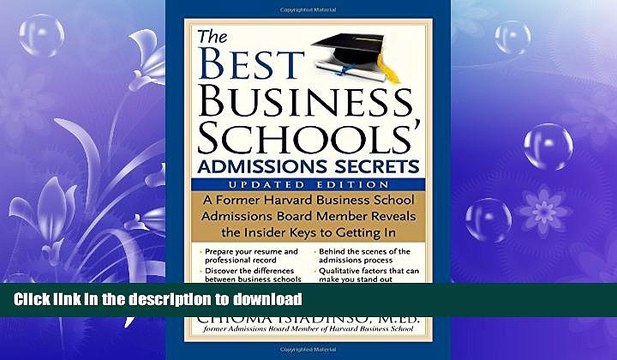 READ The Best Business Schools Admissions Secrets: A Former Harvard Business School Admissions