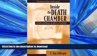 READ PDF Inside the Death Chamber: Exploring Executions READ PDF FILE ONLINE