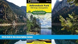 Big Deals  Old Forge, Oswegatchie: Adirondack Park (National Geographic Trails Illustrated Map)