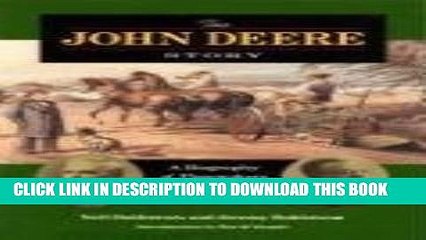 [PDF] The John Deere Story: A Biography of Plowmakers John and Charles Deere Full Collection