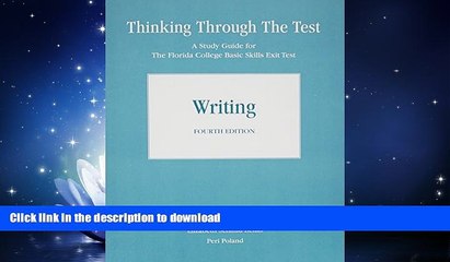 FAVORITE BOOK  Thinking Through the Test: A Study Guide for the Florida College Basic Exit Tests