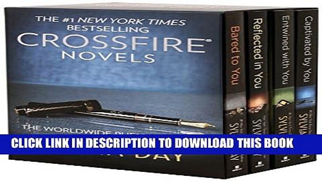 [PDF] Sylvia Day Crossfire Series 4-Volume Boxed Set: Bared to You/Reflected in You/Entwined with