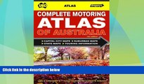 Big Deals  Complete Motoring Atlas of Australia 7th - spiral bound  Best Seller Books Most Wanted