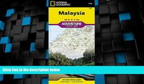 Big Deals  Malaysia (National Geographic Adventure Map)  Free Full Read Best Seller