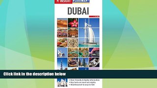 Must Have PDF  Insight FlexiMap: Dubai (Insight Flexi Maps)  Best Seller Books Best Seller