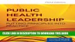 [PDF] Public Health Leadership: Putting Principles Into Practice Popular Online