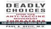 [PDF] Deadly Choices: How the Anti-Vaccine Movement Threatens Us All Popular Online[PDF] Deadly