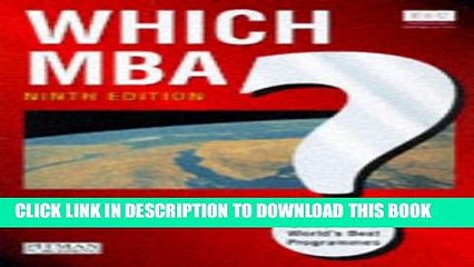 [PDF] Which MBA? 9th Edition: A Critical Guide to the World s Best Programs Popular Colection