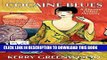 [PDF] Cocaine Blues: A Phryne Fisher Mystery (Phryne Fisher Mysteries) [Full Ebook]