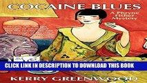 [PDF] Cocaine Blues: A Phryne Fisher Mystery (Phryne Fisher Mysteries) [Full Ebook]