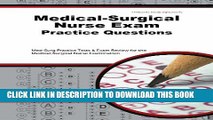 [PDF] Medical-Surgical Nurse Exam Practice Questions: Med-Surg Practice Tests   Exam Review for