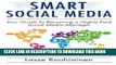 [PDF] Smart Social Media: Your Guide To Becoming A Highly Paid Social Media Manager (Volume 1)