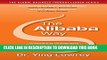 [PDF] The Alibaba Way: Unleashing Grass-Roots Entrepreneurship to Build the World s Most
