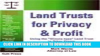 New Book Land Trusts for Privacy   Profit 3th (third) edition Text Only