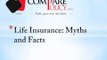 Life Insurance: Myths and Facts