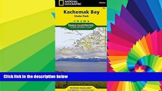 Big Deals  Kachemak Bay State Park (National Geographic Trails Illustrated Map)  Free Full Read