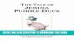 [PDF] The Tale of Jemima Puddle-Duck (Peter Rabbit) [Full Ebook]