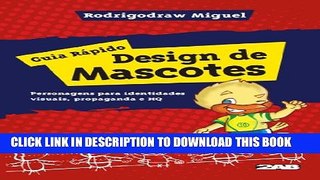 [PDF] Design de Mascotes: Guia rÃ¡pido (Portuguese Edition) Popular Online