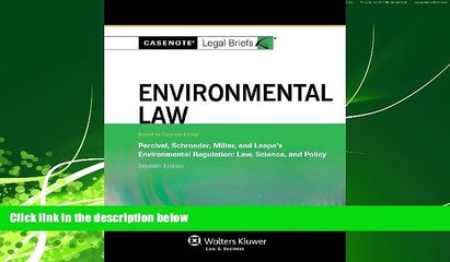 read here  Casenote Legal Briefs: Environmental Law, Keyed to Percival, Schroeder, Miller, and