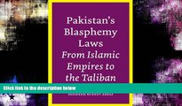 different   Pakistan s Blasphemy Laws: From Islamic Empires to the Taliban