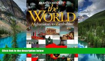Big Deals  The World: Afghanistan to Zimbabwe (Rand McNally)  Best Seller Books Best Seller
