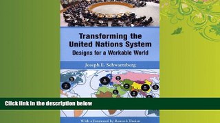 FAVORITE BOOK  Transforming the United Nations System: Designs for a Workable World