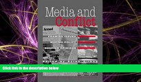 FAVORITE BOOK  Media and Conflict: Framing Issues, Making Policy, Shaping Opinions