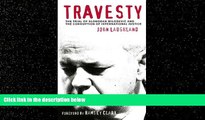 different   Travesty: The Trial of Slobodan Milosevic and the Corruption of International Justice