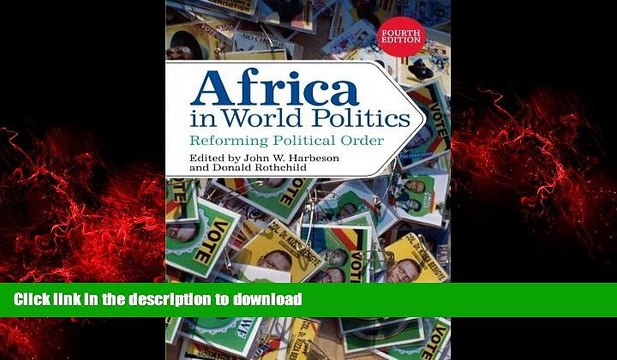 READ PDF Africa in World Politics: Reforming Political Order READ PDF BOOKS ONLINE