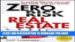 New Book Zero Risk Real Estate: Creating Wealth Through Tax Liens and Tax Deeds