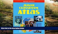 Big Deals  Rand McNally Junior Classroom Atlas  Free Full Read Best Seller