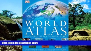 Big Deals  World Atlas (DK World Atlas)  Free Full Read Best Seller