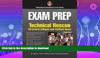 READ  Exam Prep: Rescue Specialist-Confined Space Rescue, Structural Collapse Rescue, And Trench