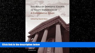 read here  The Role of Domestic Courts in Treaty Enforcement: A Comparative Study