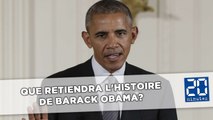 Que retiendra l'Histoire de Barack Obama?