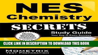 [New] NES Chemistry Secrets Study Guide: NES Test Review for the National Evaluation Series Tests