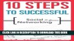 [PDF] 10 Steps to Successful Social Networking for Business Popular Online