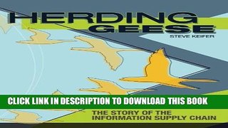 [PDF] Herding Geese: The Story of the Information Supply Chain Popular Online