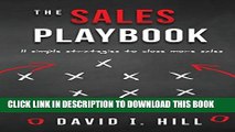 [PDF] The Sales Playbook: 11 Simple Strategies to Close More Sales Popular Online