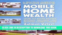 Collection Book Mobile Home Wealth: How to Make Money Buying, Selling and Renting Mobile Homes