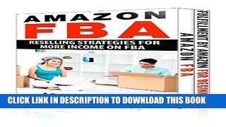 [PDF] Fulfillment By Amazon Boxed Set: Fulfillment By Amazon For Beginners and Amazon FBA